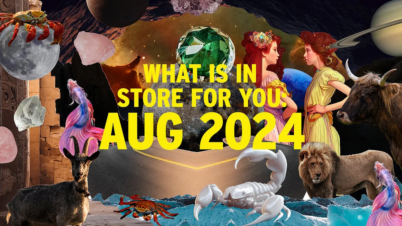 Hereâ€™s what the stars have in store for you in August 2024